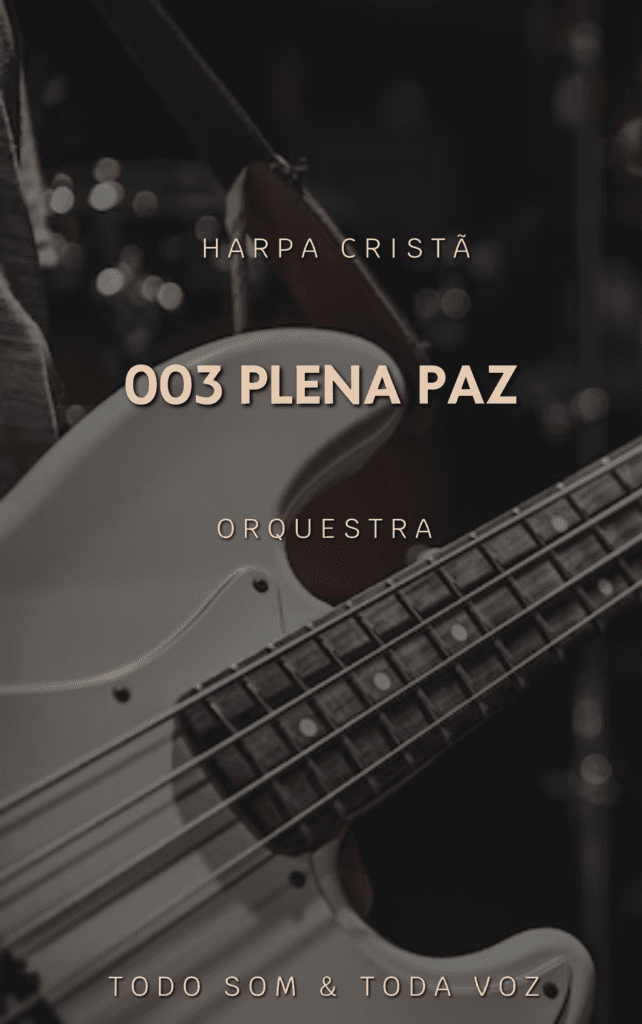 003 Plena Paz - Harpa Cristã