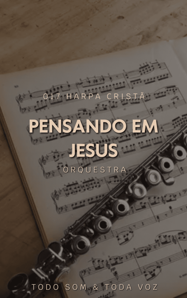 017 Pensando em Jesus | Harpa Cristã