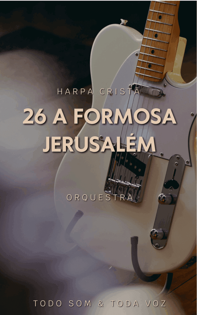 026 A Formosa Jerusalém | Harpa Cristã