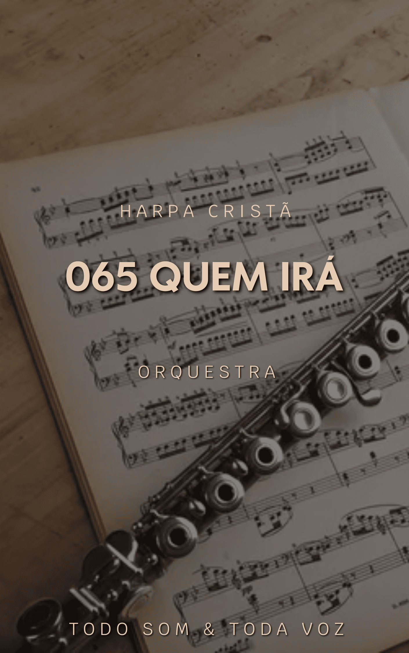 065 Quem Irá | Harpa Cristã