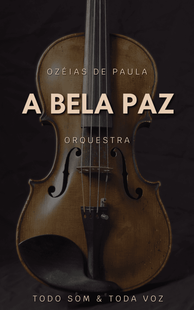 A Bela Paz | Ozeias de Paula
