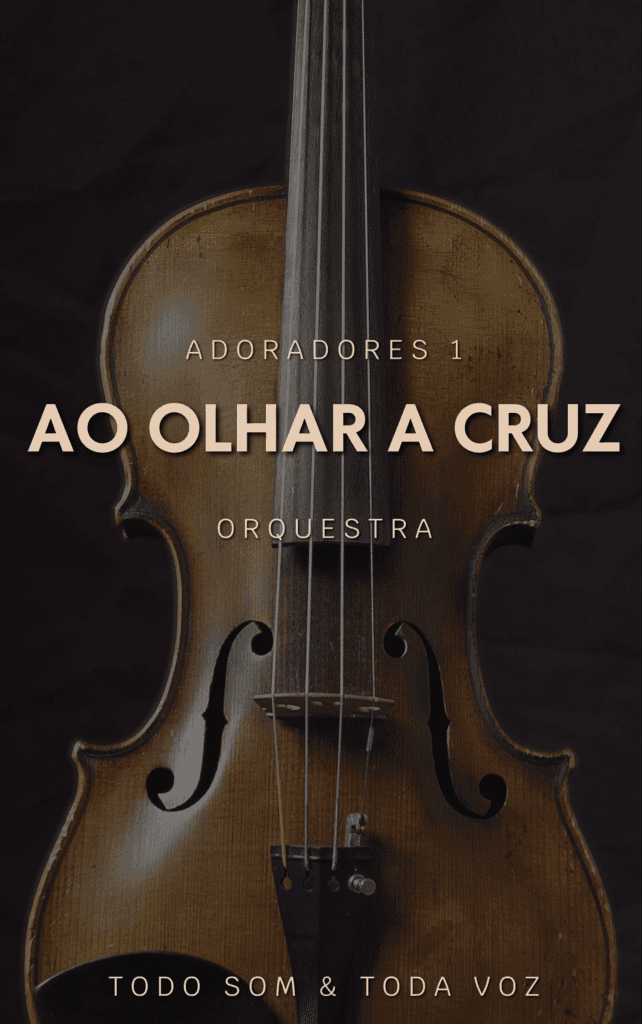 Ao Olhar a Cruz |  Adoradores 