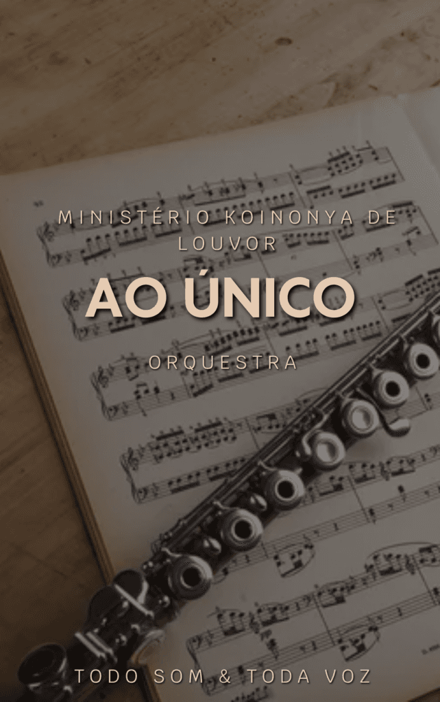 Ao Único - Ministério Koinonia de Louvor