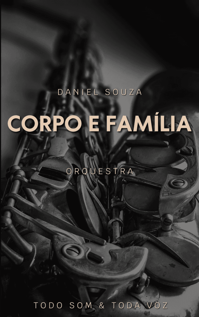 Corpo e Família | Daniel Souza