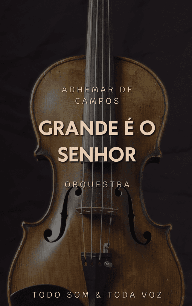 Grande é o Senhor | Adhemar de Campos