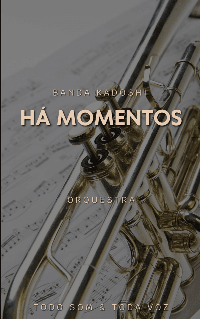 Há Momentos - Banda Kadoshi