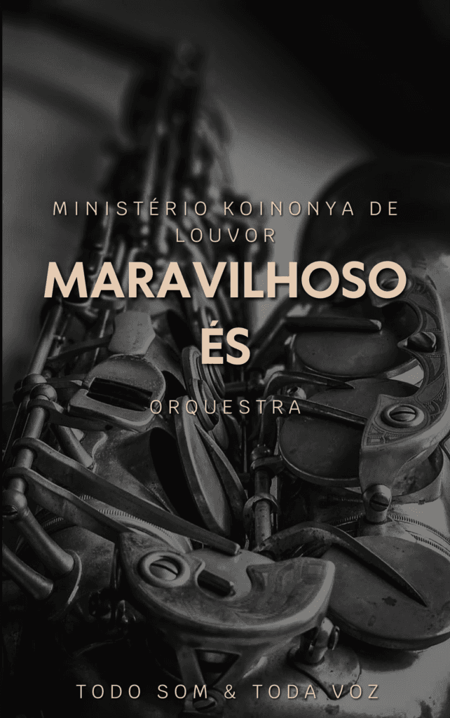 Maravilhoso És - Koinonya de louvor