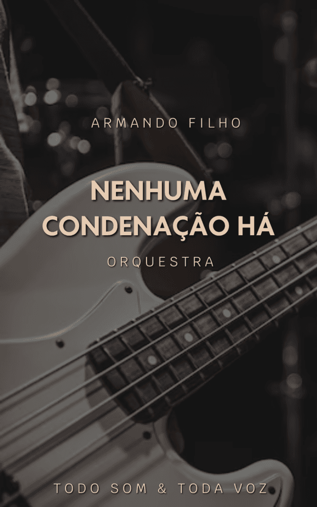 Nenhuma Condenação Há | Armando Filho