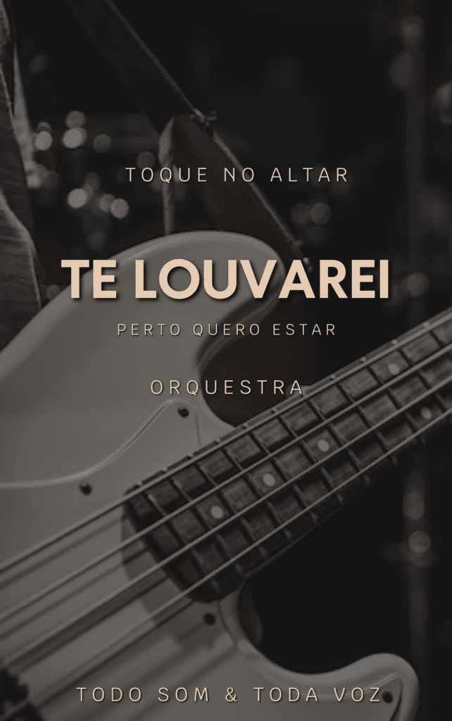 Te Louvarei | Toque no Altar