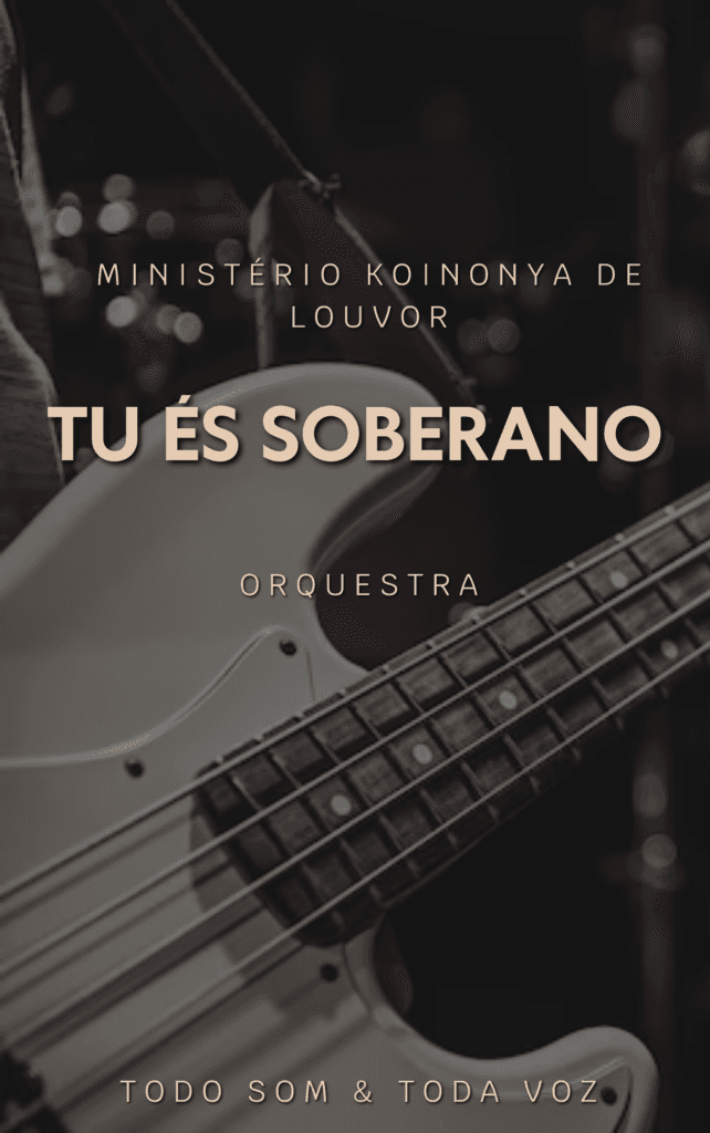 Tu És Soberano | Ministério Koinonya de Louvor