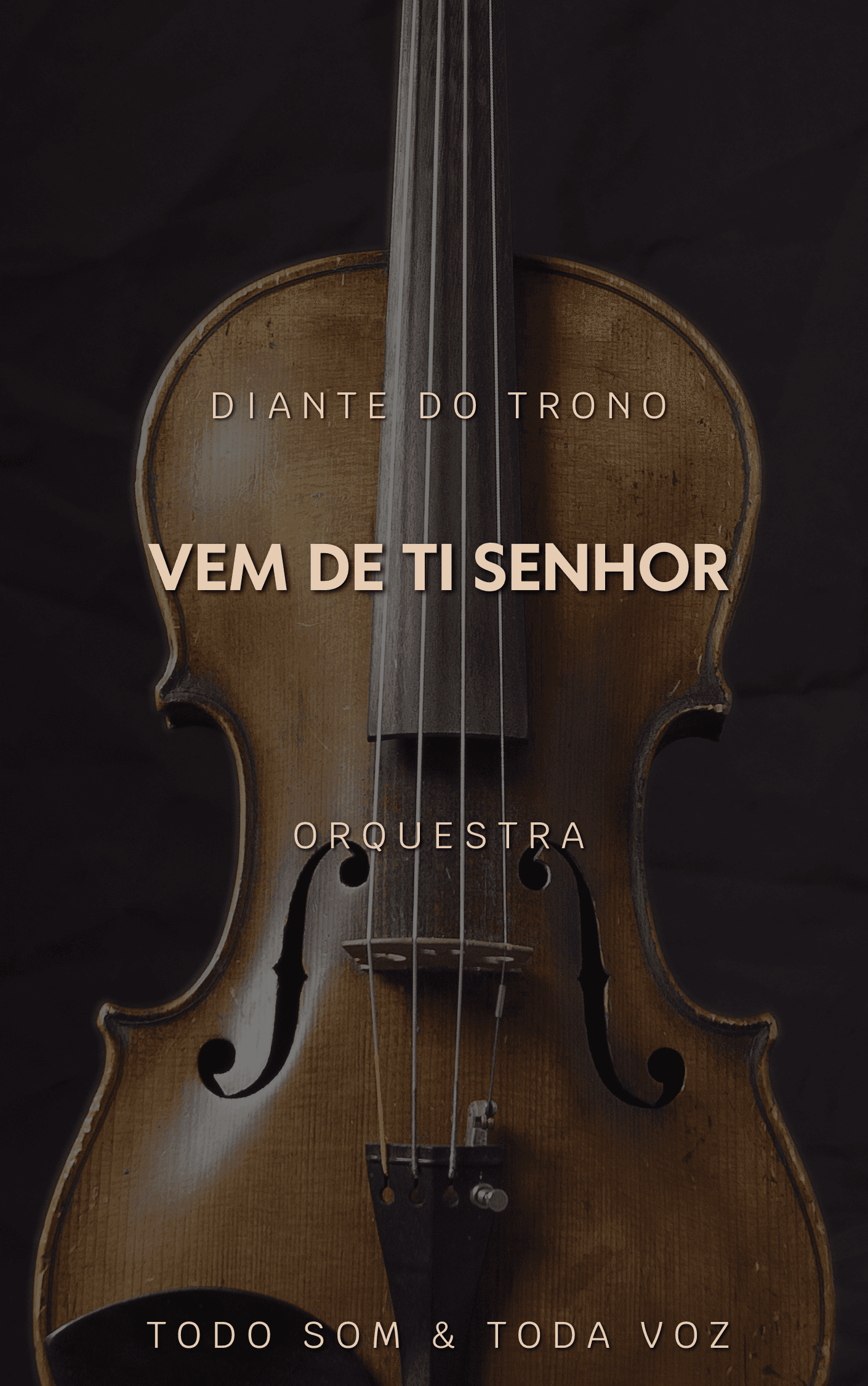 Vem de Ti Senhor - Diante do trono