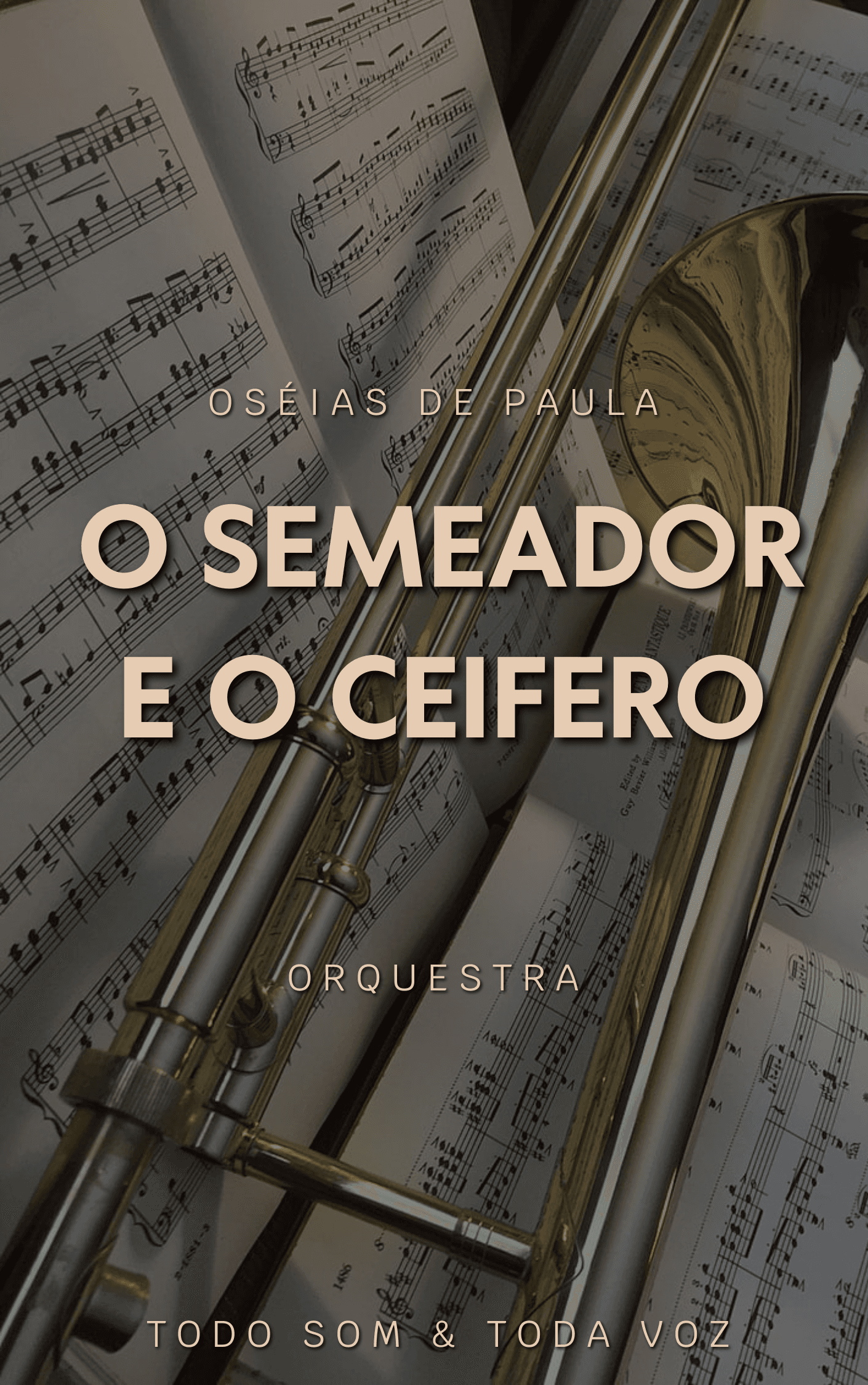 O Semeador e o Ceifero - Ozeias de Paula