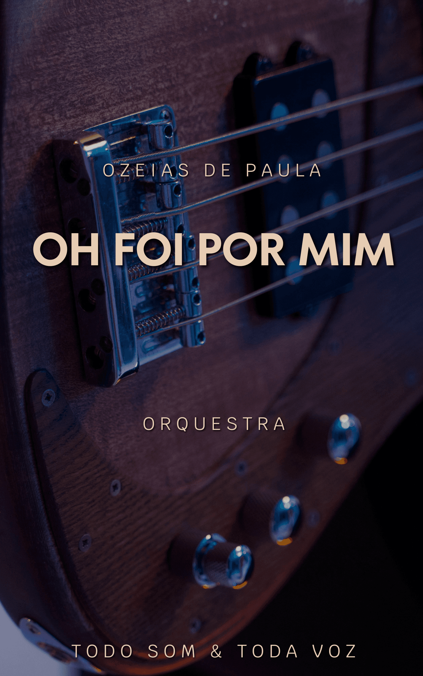 Oh Foi por mim - Ozeias de Paula